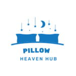 Pillow Heaven Hub